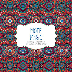 Motif Magic: Amazing Designs from Around the World to Color