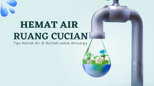 tips hemat air di rumah, menghemat air di rumah, tips menghemat air