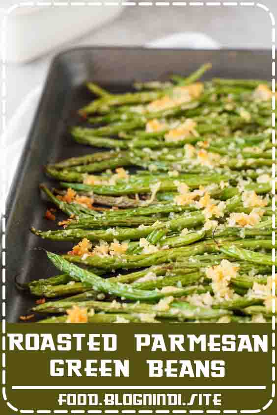 Roasted Parmesan Green Beans- delicious fresh green beans are roasted with a crunchy mixture of parmesan cheese and panko bread crumbs. They make the perfect side dish for any meal. #roasted#parmesan#greenbeans#delicious#sidedish