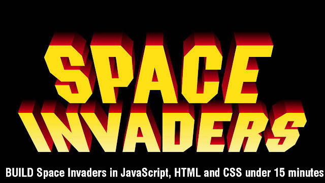 BUILD Space Invaders in JavaScript, HTML and CSS under 15 minutes