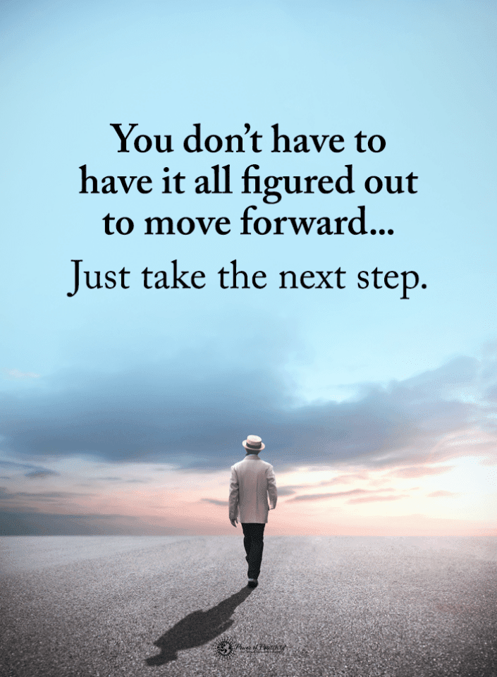 You don't have to have it all figured out to move forward | Moving