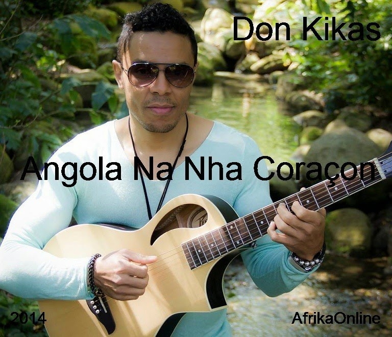 [CD] Don Kikas - Angola Na Nha Coracon [2014]