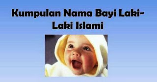 Nama Bayi Laki Laki Islam Dan Artinya