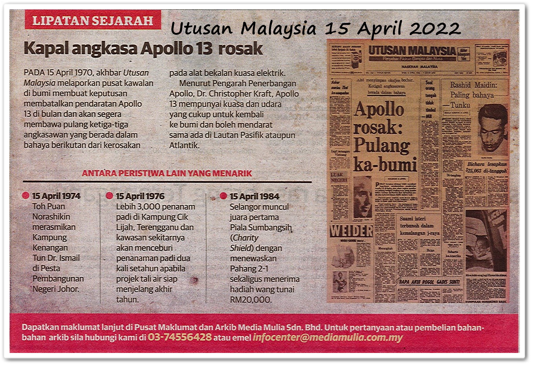 Lipatan sejarah 15 April - Keratan akhbar Utusan Malaysia 15 April 2022