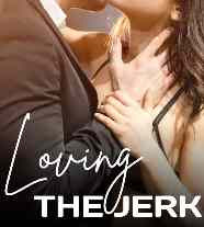 Novel Loving The Jerk Karya Zizara Full Episode