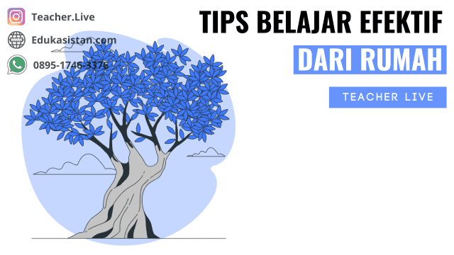 Tips Belajar Efektif dari Rumah