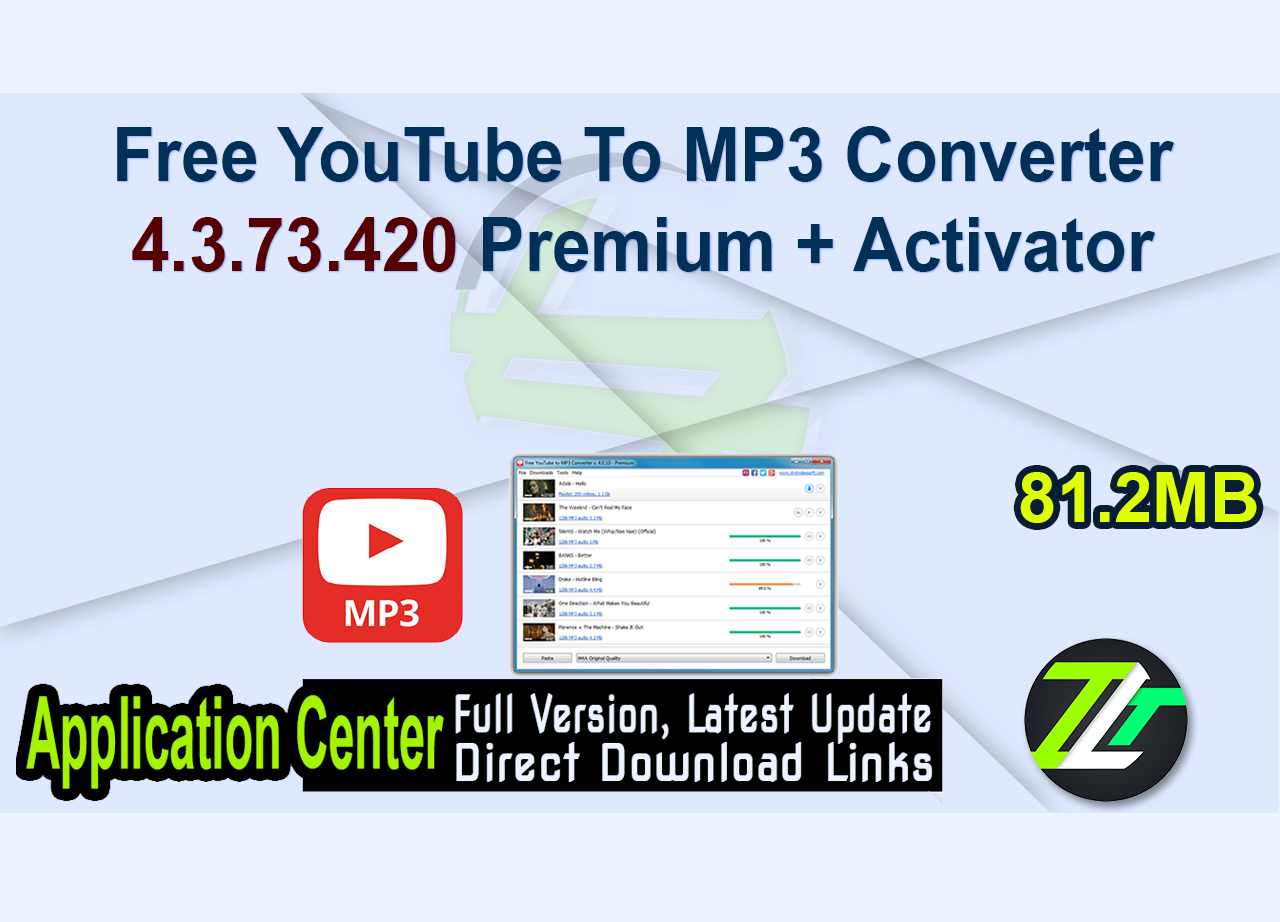 Free YouTube To MP3 Converter 4.3.73.420 Premium + Activator