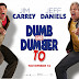 DUMB AND DUMBER TO