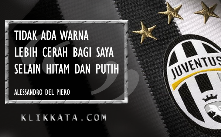 Kumpulan Kata Kata Bijak (Quotes) Juventus (Legenda 