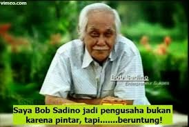 Kumpulan Kata-Kata Bob Sadino