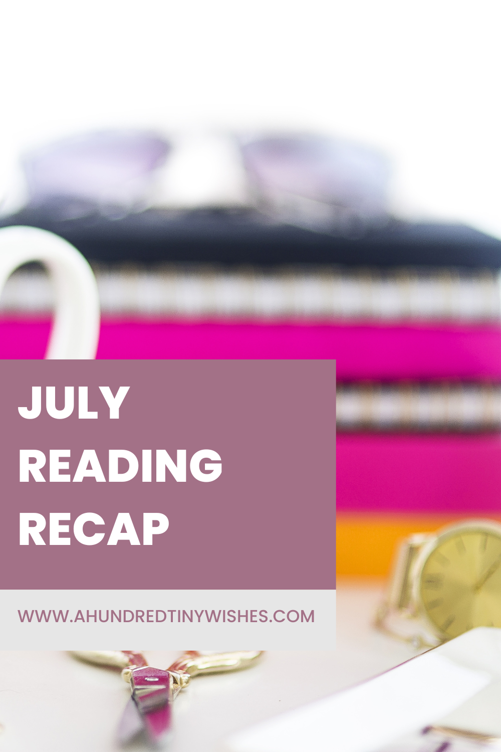 July Reading Recap