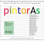 PintorAs es la reunión de 19 artistas contemporáneas que centran la creación . (flyer pintoras)