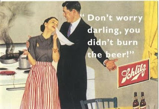 Shlitz malt liquor beer ad from 1950s, "Don't worry you didn't burn the Beer"  