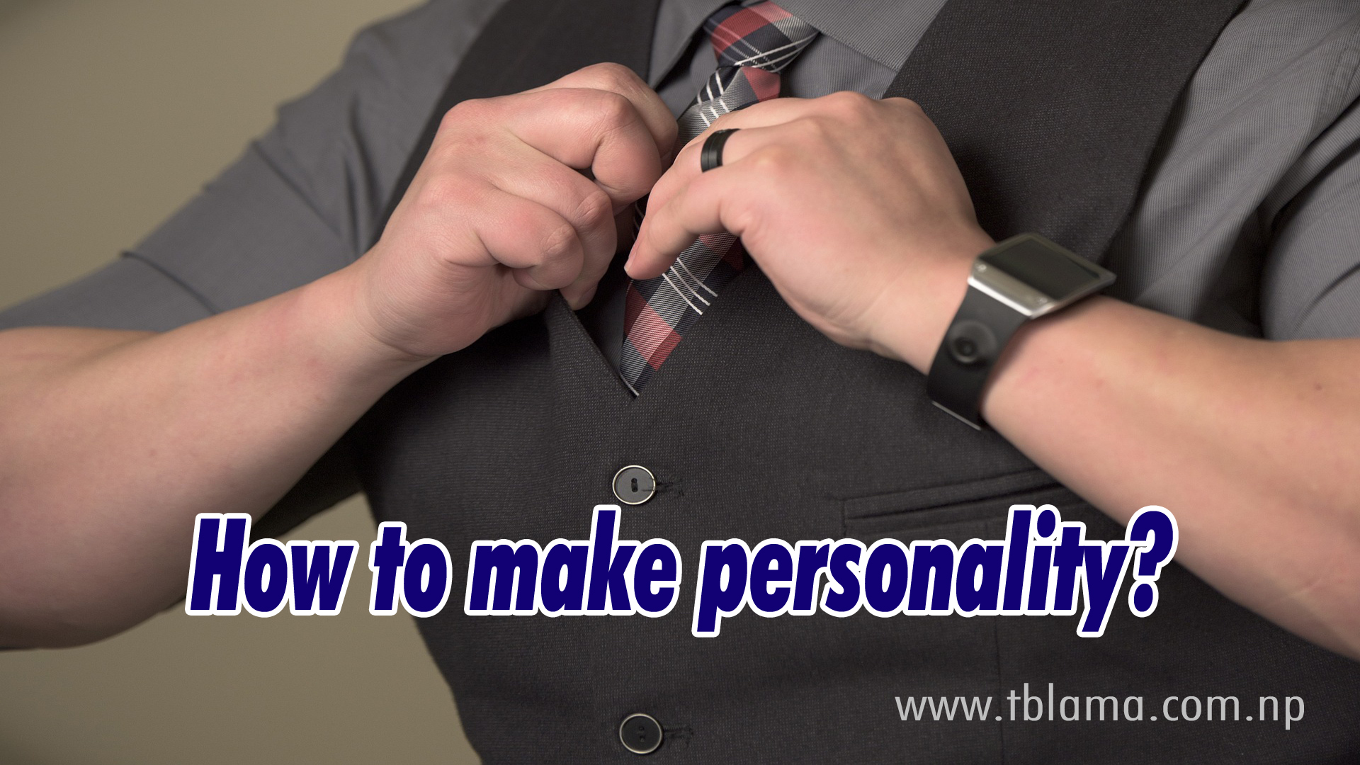 How to make personality?