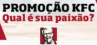 Promoção KFC 'Qual é sua paixão?'