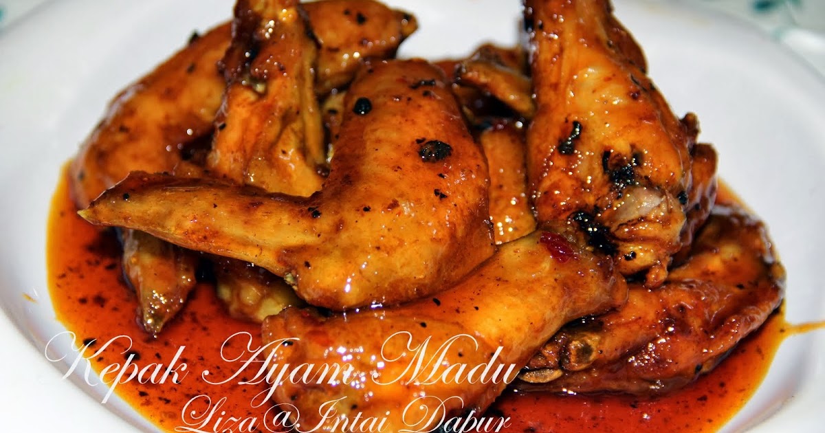 INTAI DAPUR: Kepak Ayam Madu