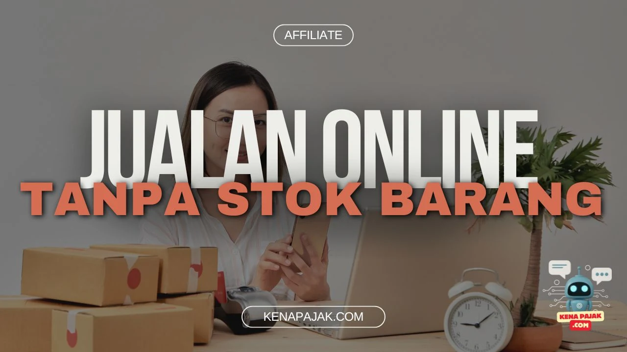 strategi-jualan-tanpa-stok-barang