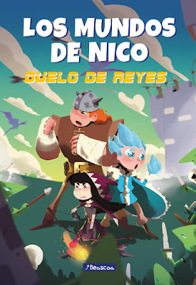 LIBRO - Los mundos de Nico #2 Duelo de Reyes (Beascoa - 11 abr 2019) COMPRAR ESTE LIBRO