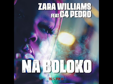 Zara Williams feat. C4 Pedro - Na Boloko [Baixar]