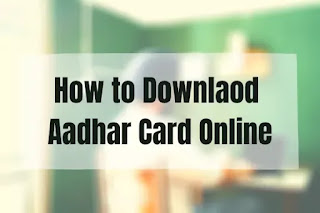 E-Adhaar Card download