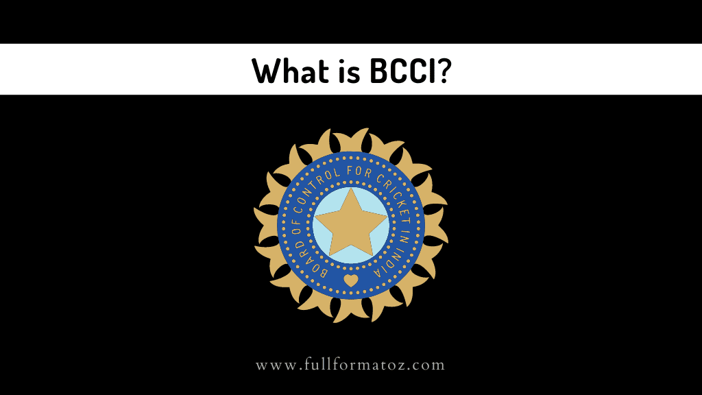 What is BCCI - Full Form of BCCI in terms of Cricket