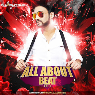 All-About-Beat-Vol.03-Dj-Abhishek-indiandjremix