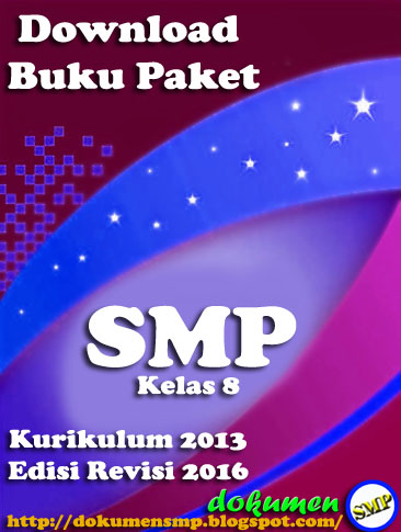 Download Buku Paket Kurikulum 2013 Untuk SMP/MTs Kelas 8