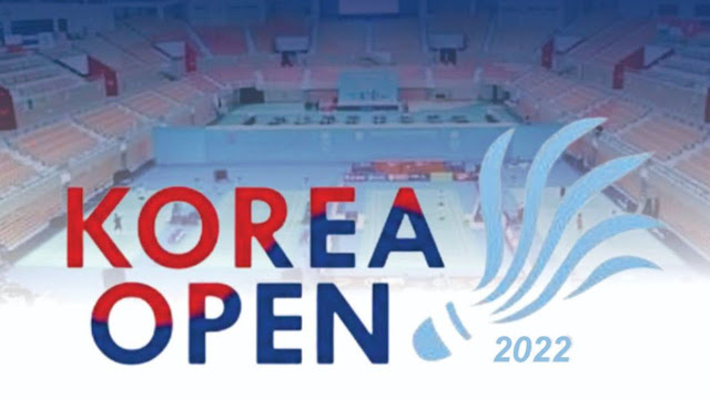 Jadual Perlawanan Kejohanan Korea Open Championships 2022