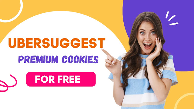 Ubersuggest Premium Cookies Giveaway for Free 2023