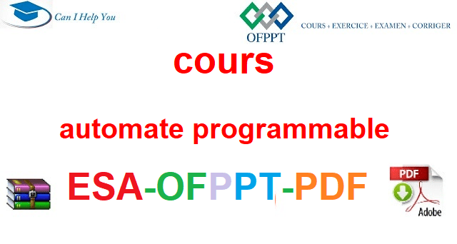 Automate programmable Électromécanique des Systèmes Automatisées-ESA-OFPPT-PDF