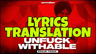 Unfuckwithable Lyrics Meaning/Translation in Hindi – Sidhu Moose Wala x Afsana Khan