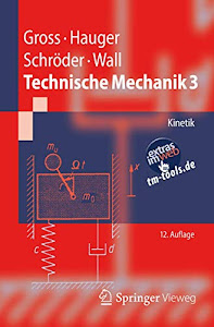 Technische Mechanik 3: Kinetik (Springer-Lehrbuch)