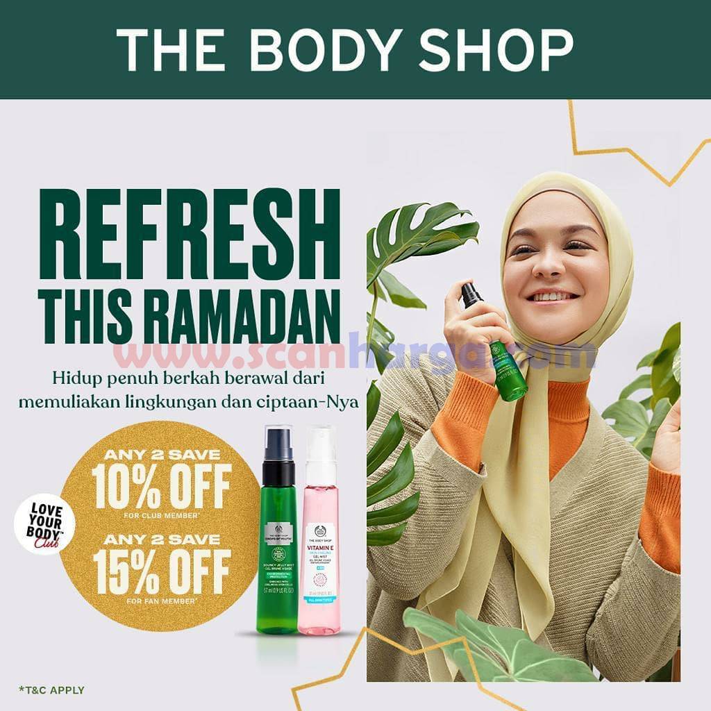 Promo The Body Shop REFRESH THIS RAMADAN – SAVE Up to 15% Off