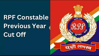 RPF Constable Previous Year Cut Off