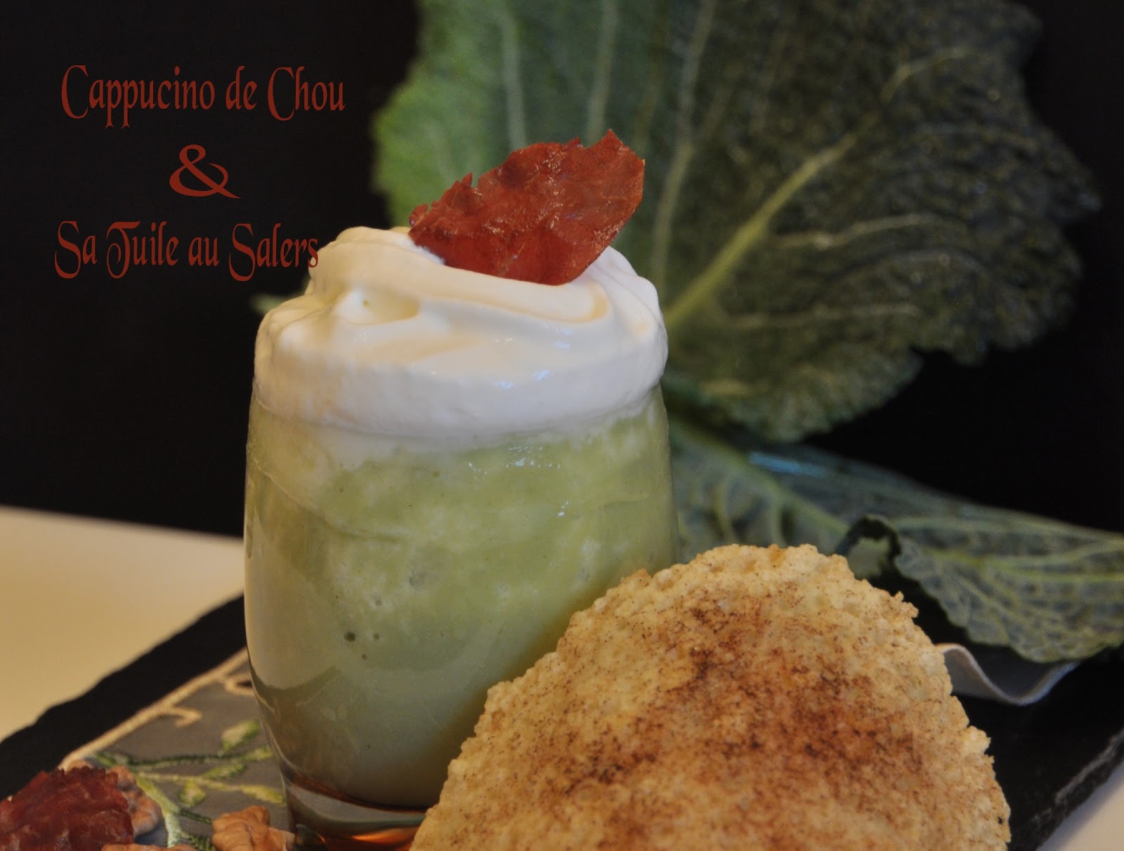 Cappuccino de chou et sa tuile au Salers