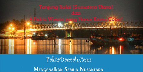 Wisata di Tanjung Balai Sumatera Utara