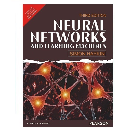 Neural Networks And Learning Machines | 3rd Edition | By Simon Haykin ...