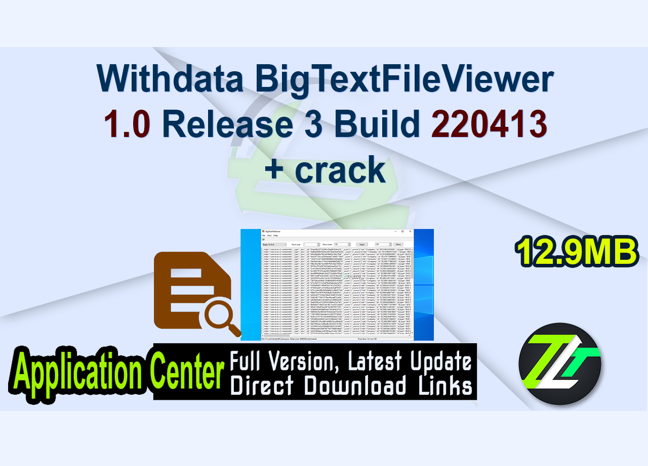 Withdata BigTextFileViewer 1.0 Release 3 Build 220413 + crack