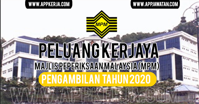 Jawatan Kosong di Majlis Peperiksaan Malaysia (MPM)