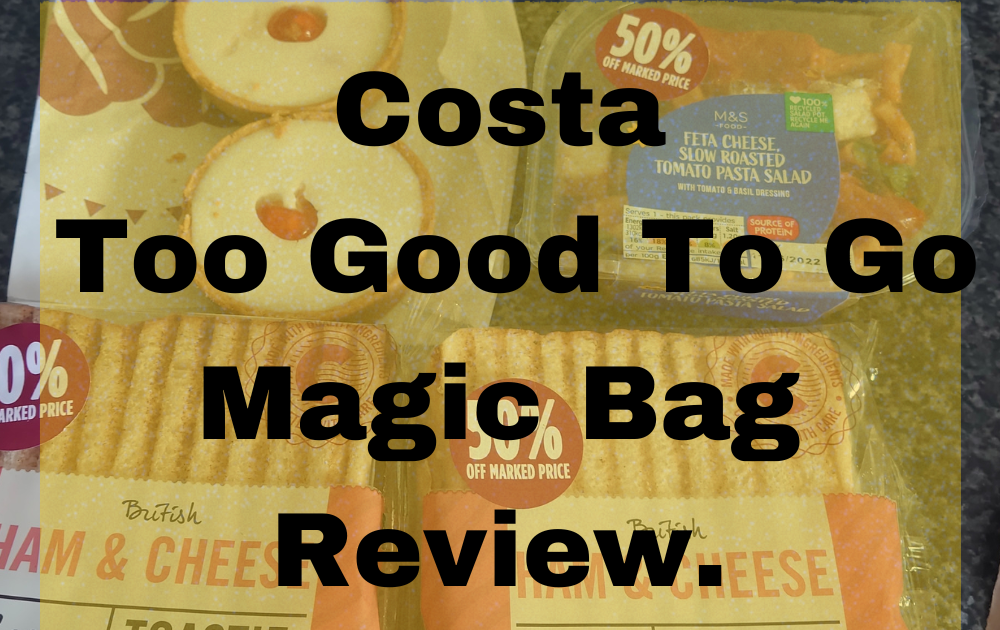 Costa Too Good To Go Magic Bag Review. ~ THIS IS WHERE IT IS AT