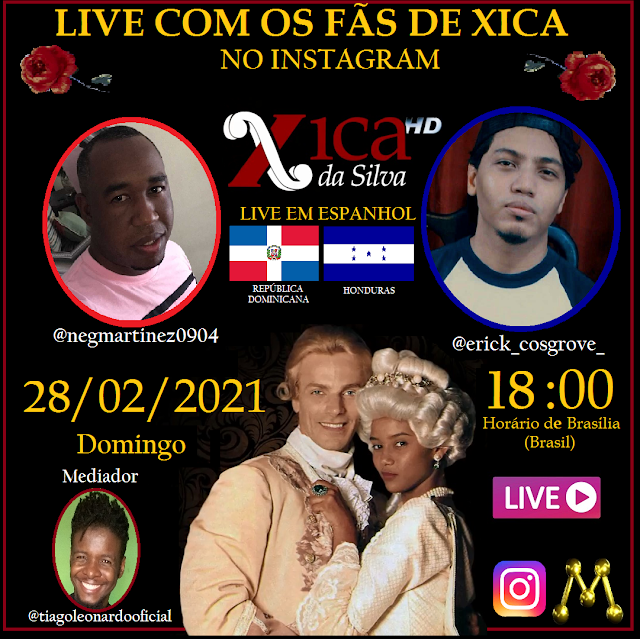 LIVE com fãs da novela Xica da Silva Domingo dia 28/02/2021 às 18hrs no Instagram