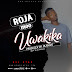 AUDIO | Roja Moo - Uwakika (Mp3) Download