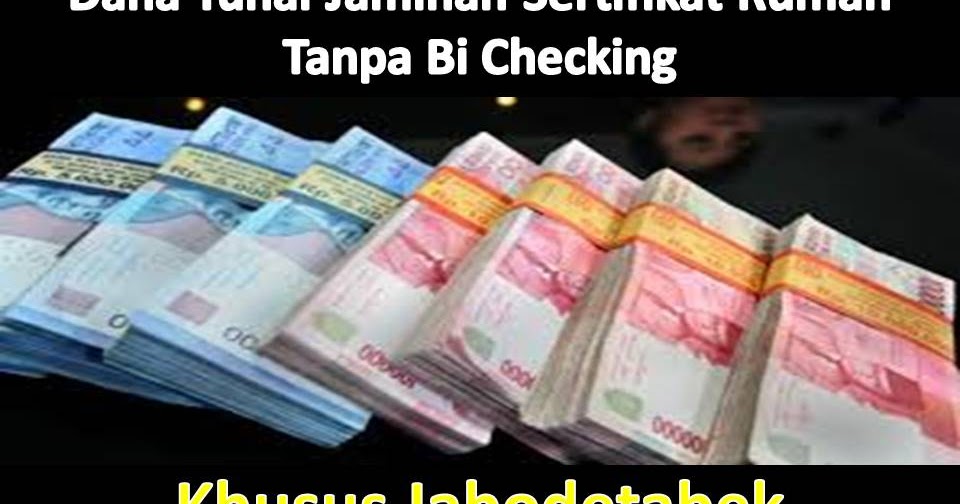 Kredit Rumah Tanpa Bi Checking Jakarta