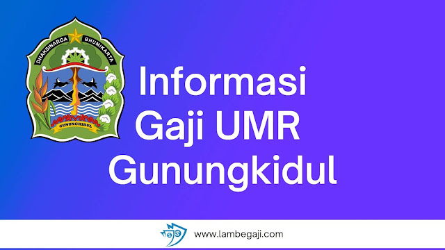 Informasi Gaji UMR Gunungkidul