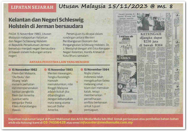 Lipatan sejarah 15 November - Keratan akhbar Utusan Malaysia 15 November 2023