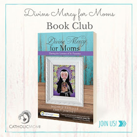 http://catholicmom.com/divine-mercy-for-moms-book-club/