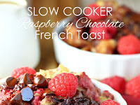 Slow Cooker Raspberry Chocolate French Toast