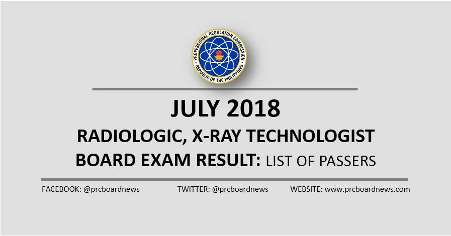 July 2018 Radtech, X-Ray Technologist board exam list of passers