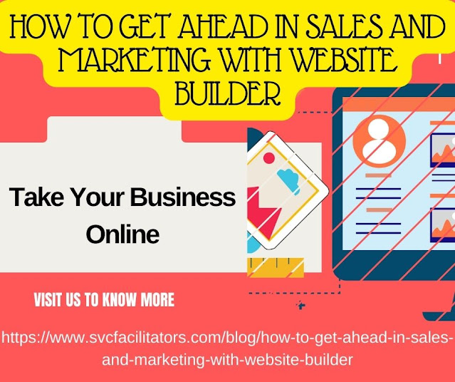HOW TO GET AHEAD IN SALES AND MARKETING WITH WEBSITE BUILDER