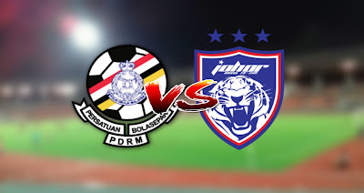 Live Streaming PDRM vs JDT Liga Super 10.3.2020